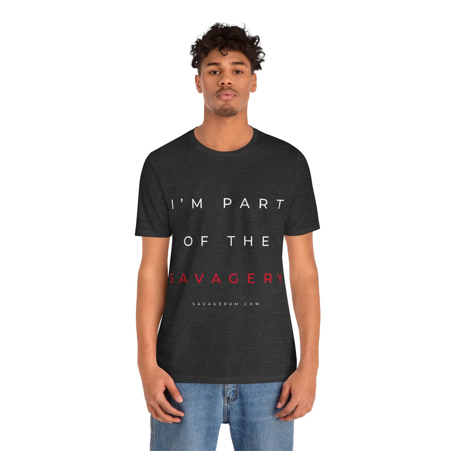 I'm Part of the Savagery - alternate - Unisex Jersey Short Sleeve Tee