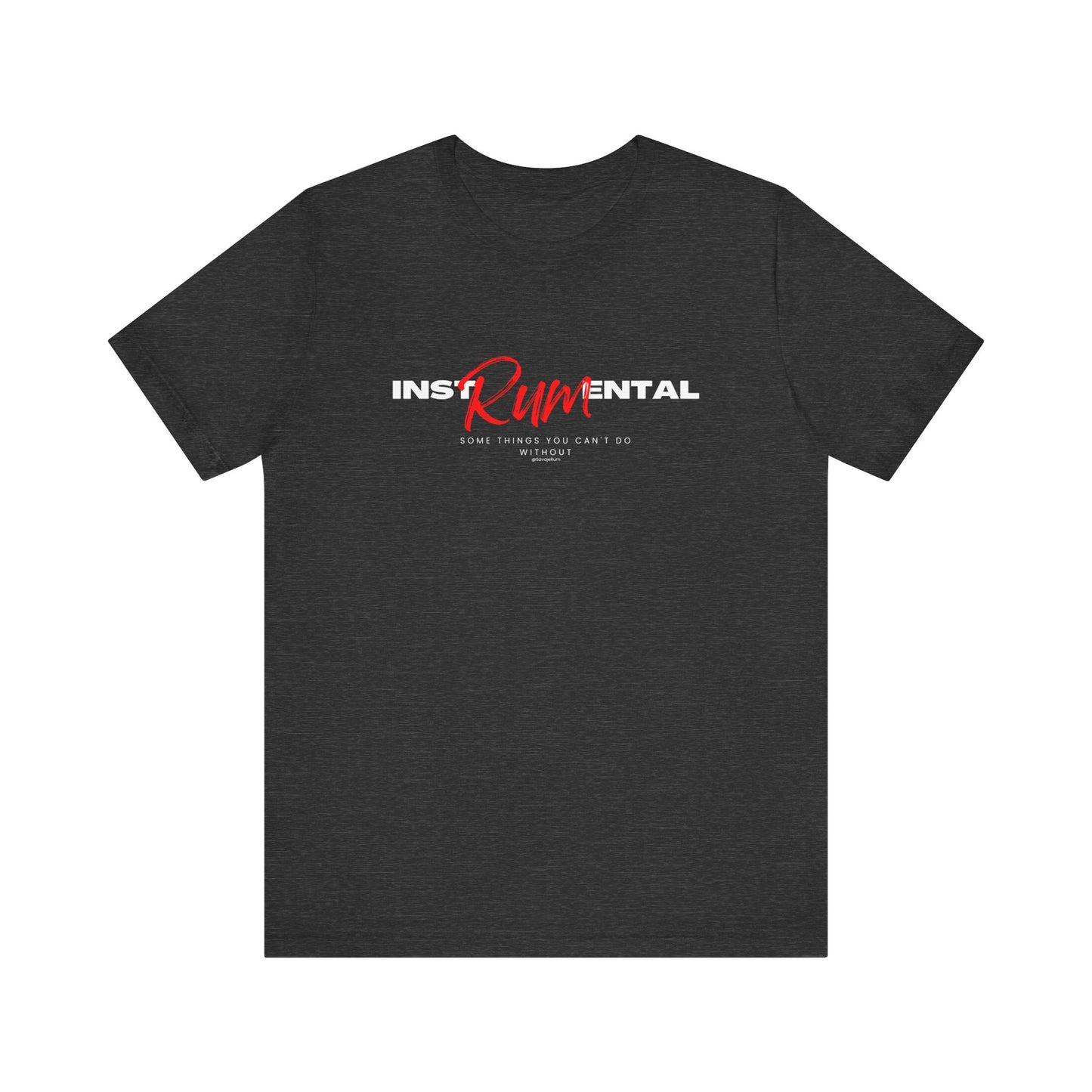 Savaje Rum 'InstRUMental - Some Things You Can't Do Without' T-Shirt