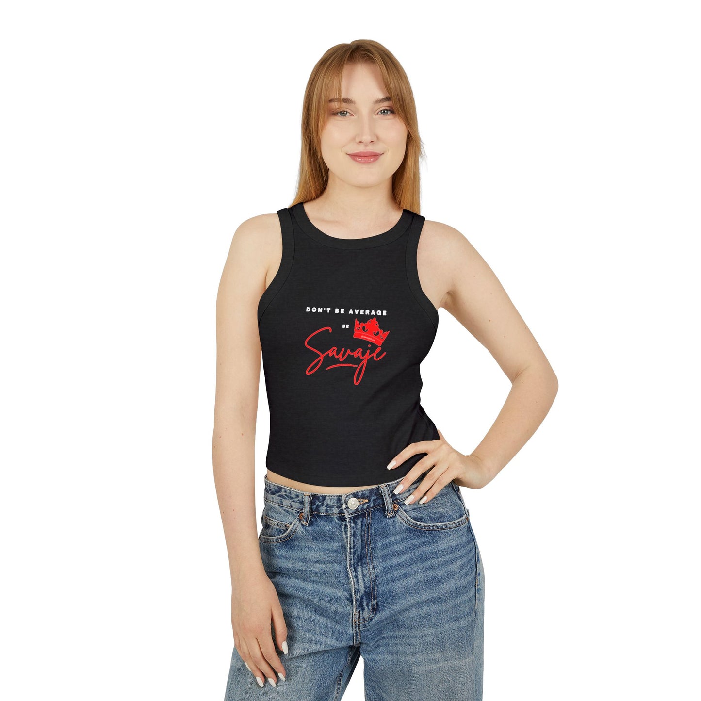 Don't Be Average - Women's Micro Rib Racer Tank Top