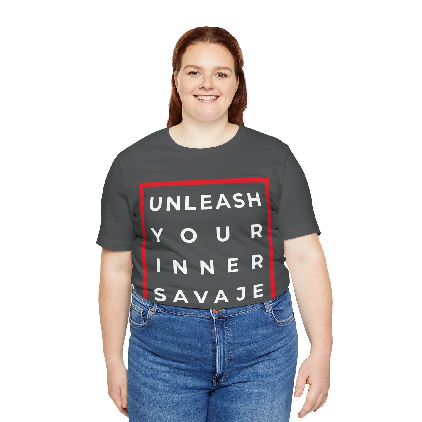 Unleash Your Inner Savage - Unisex Jersey Short Sleeve Tee