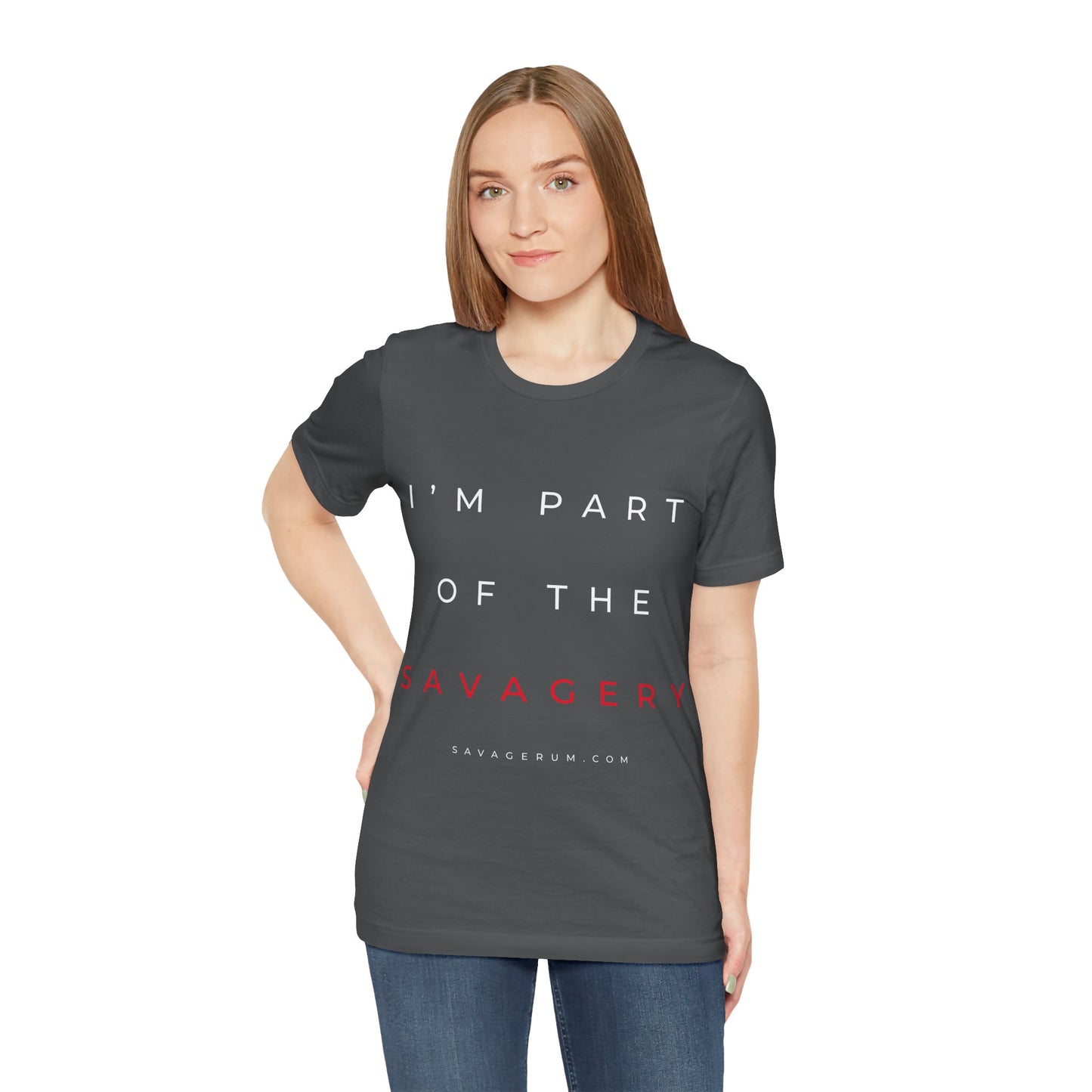 I'm Part of the Savagery - alternate - Unisex Jersey Short Sleeve Tee