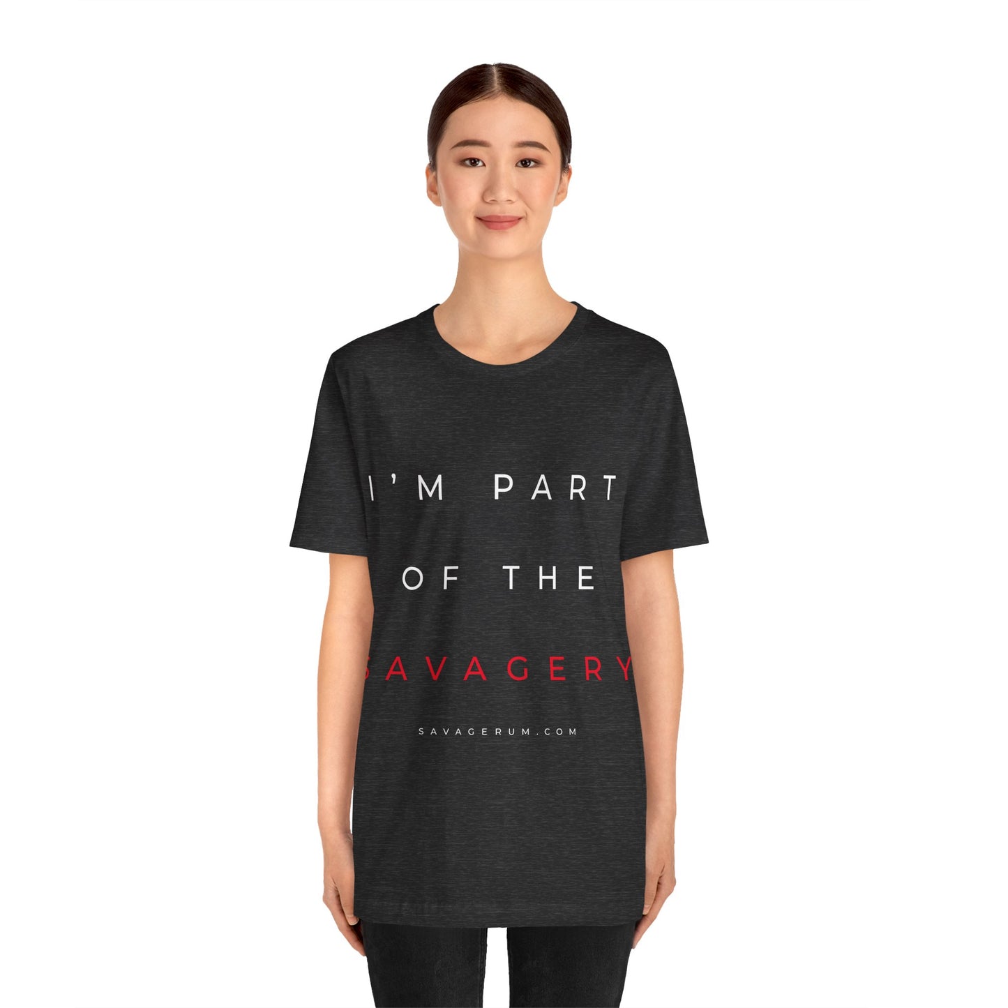 I'm Part of the Savagery - alternate - Unisex Jersey Short Sleeve Tee