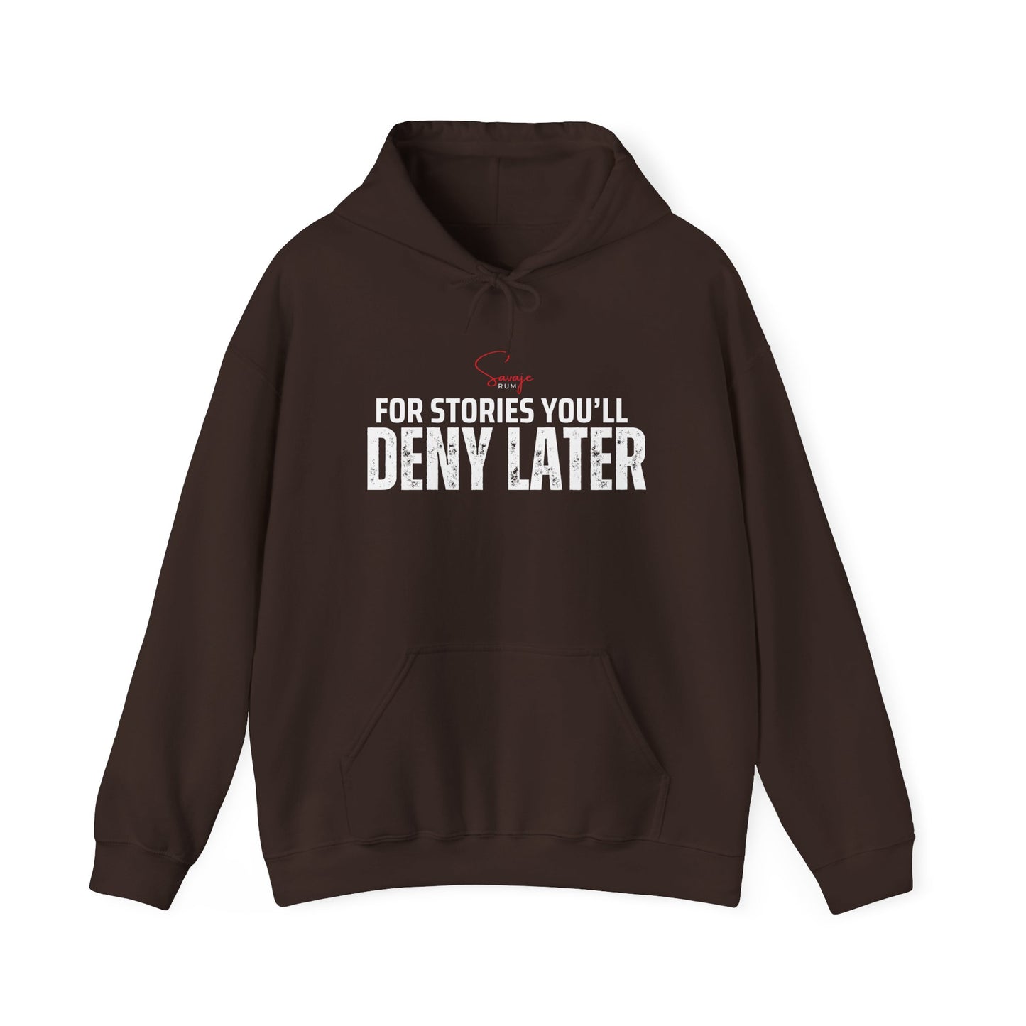 For Stories You'll Deny Later - Unisex Heavy Blend™ Hooded Sweatshirt