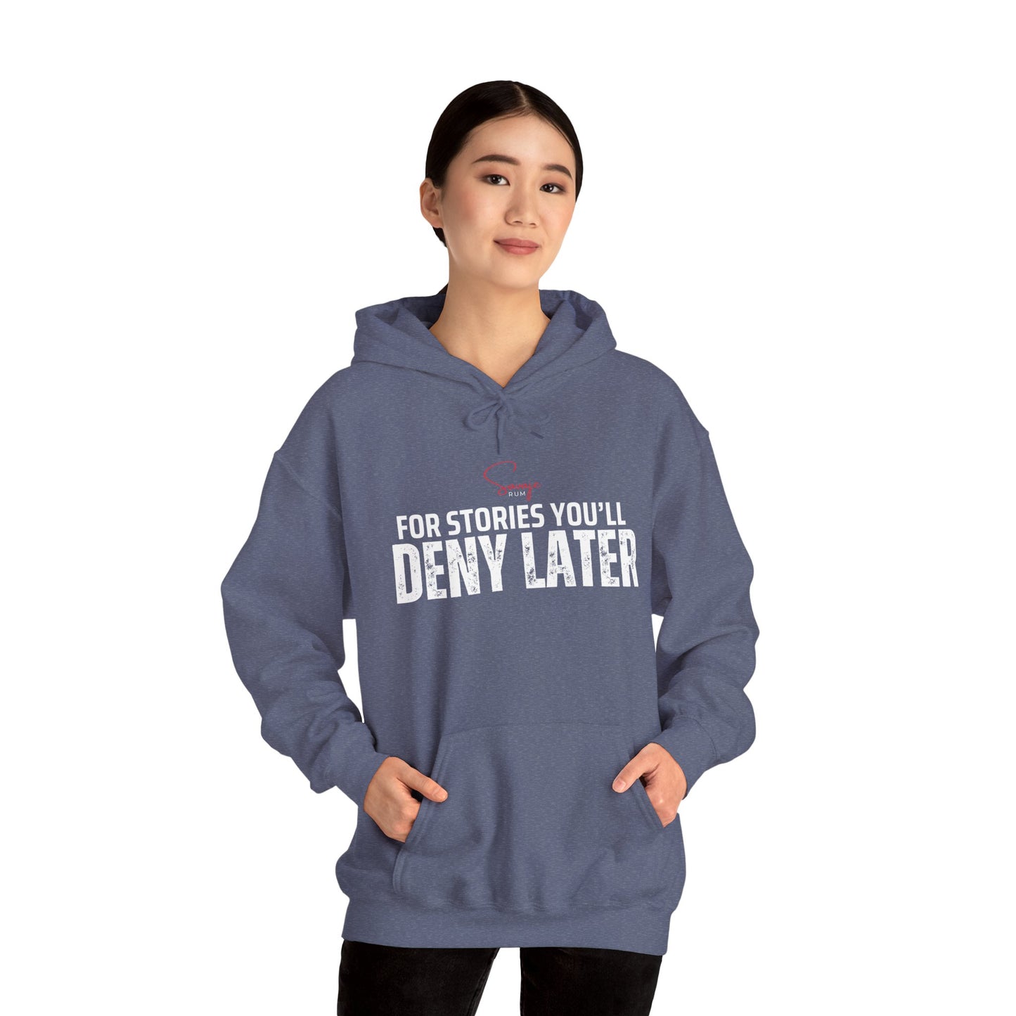 For Stories You'll Deny Later - Unisex Heavy Blend™ Hooded Sweatshirt