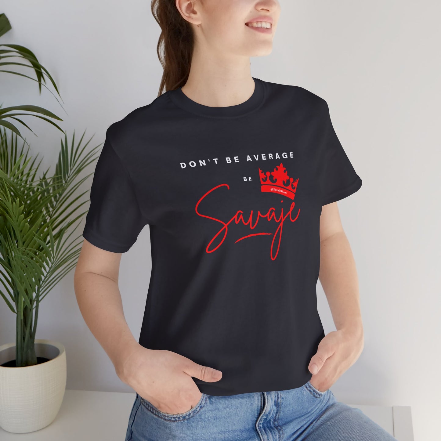 Savaje Rum 'Don't be Average, Be Savaje' T-Shirt