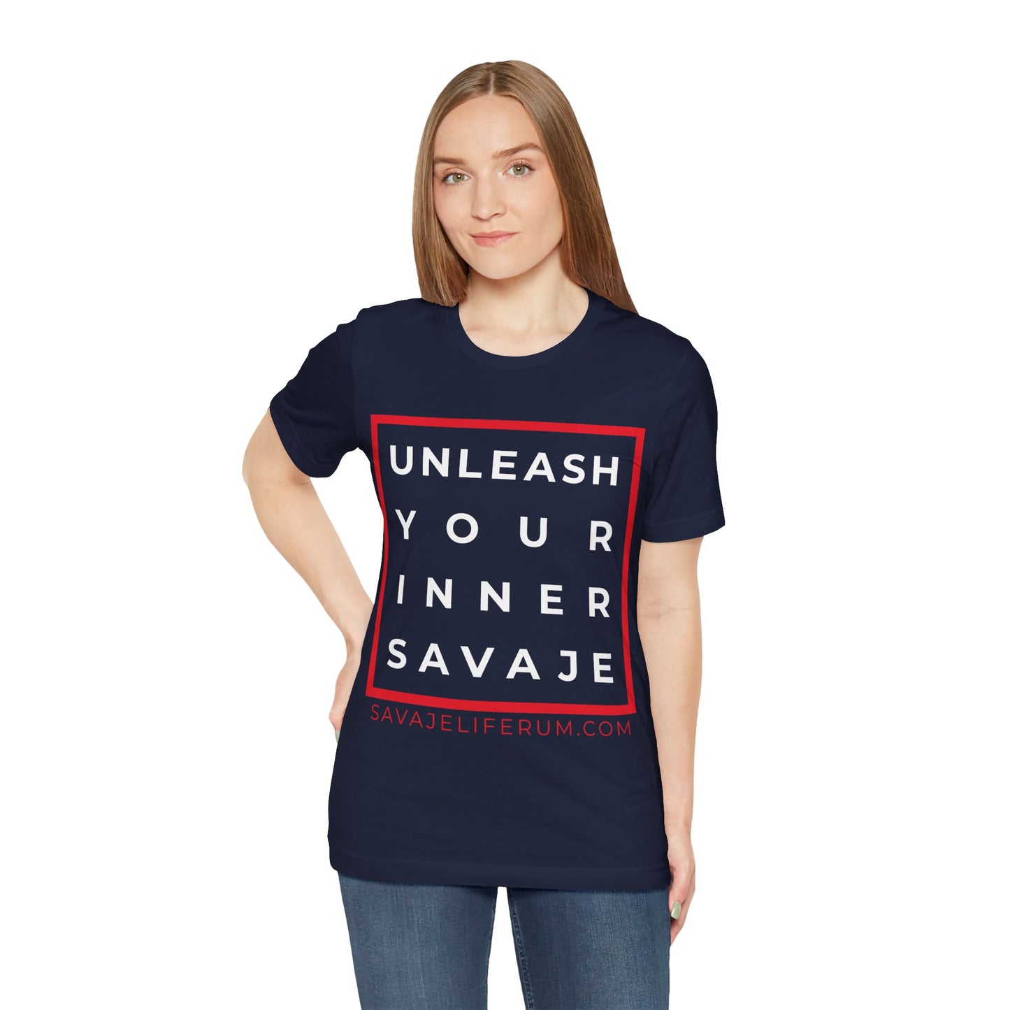 Unleash Your Inner Savage - Unisex Jersey Short Sleeve Tee