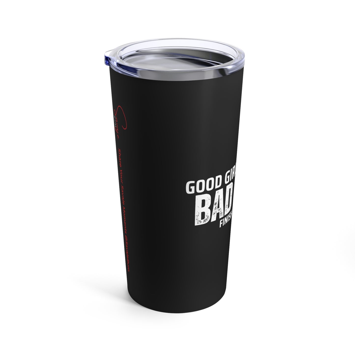 Good Girls Sip - Tumbler 20oz