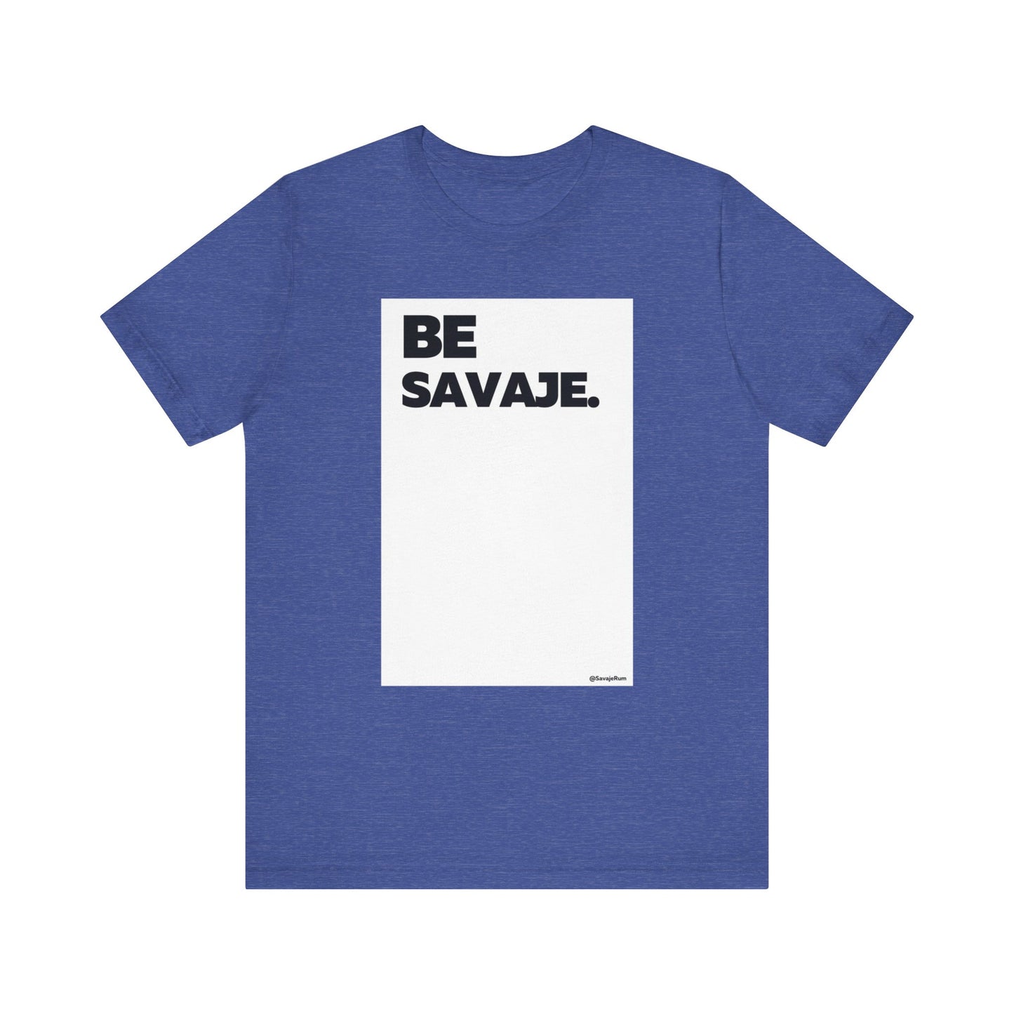 Savaje Rum 'Be Savaje' Statement T-Shirt