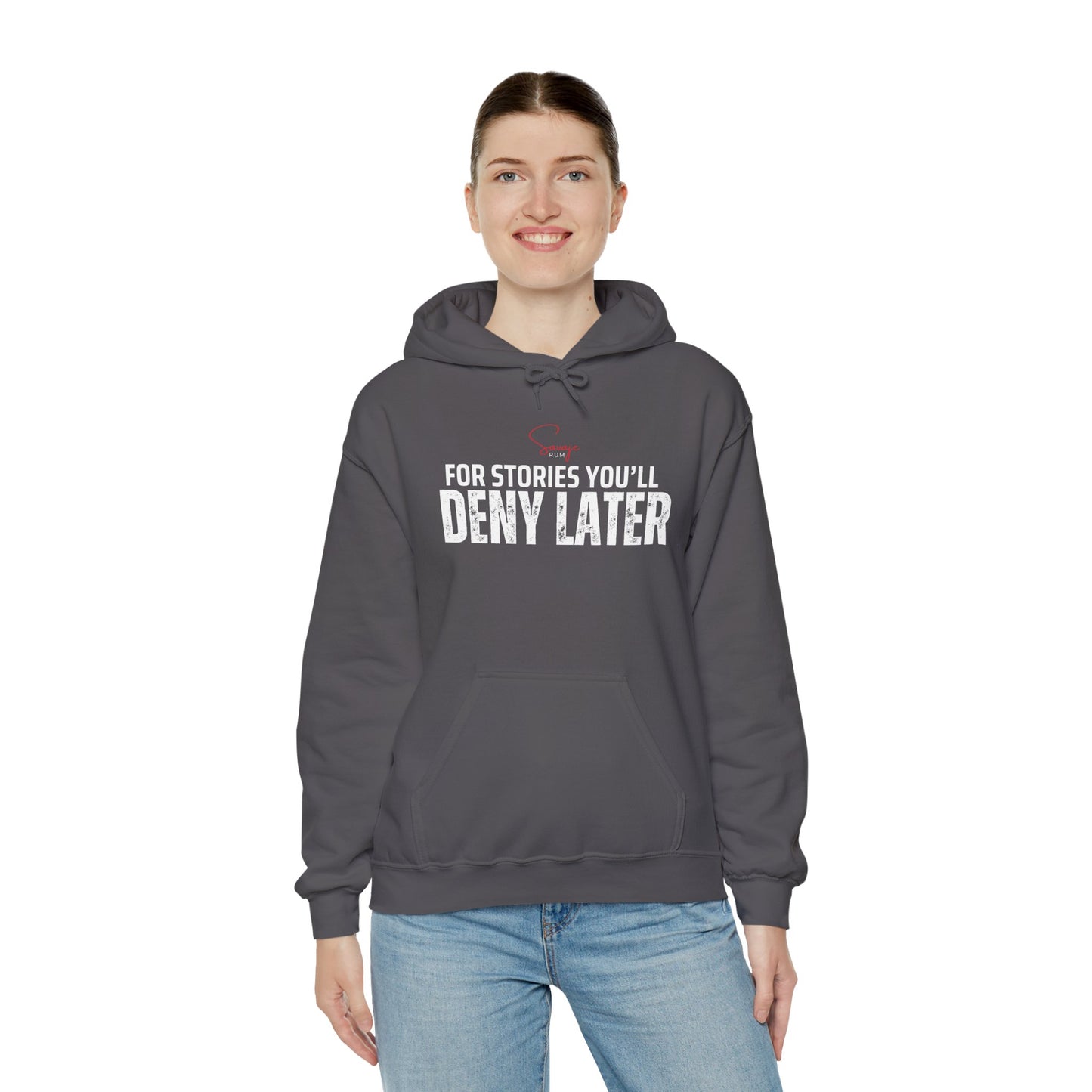 For Stories You'll Deny Later - Unisex Heavy Blend™ Hooded Sweatshirt