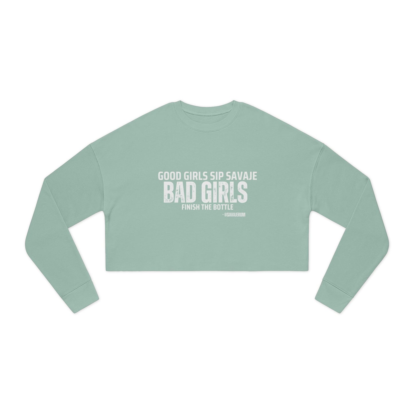 Good Girls Sip - Women's Cropped Sweatshirt