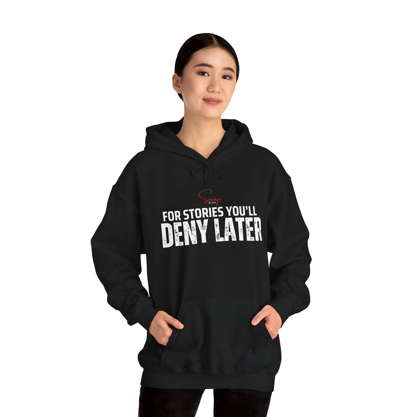 For Stories You'll Deny Later - Unisex Heavy Blend™ Hooded Sweatshirt