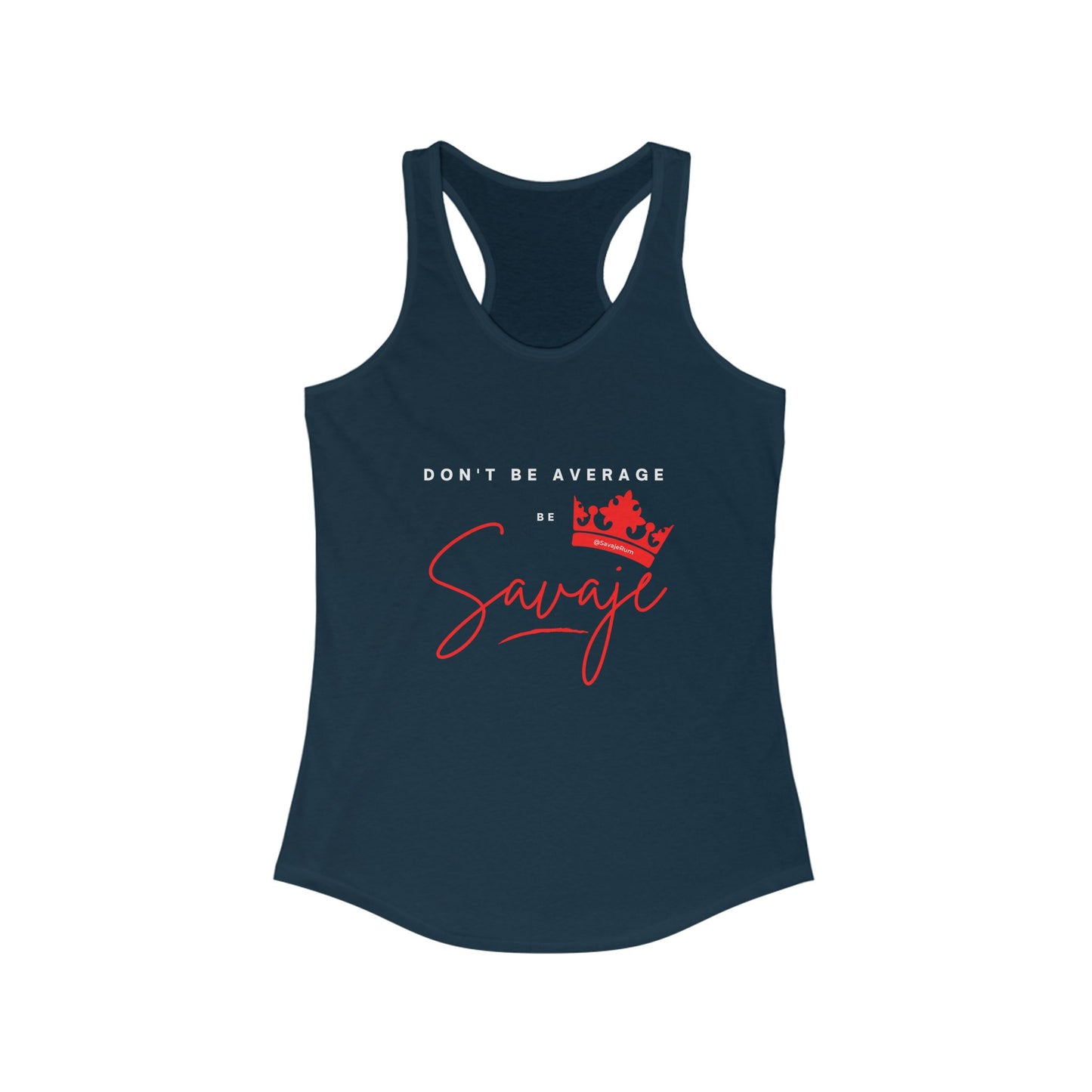 Women's Ideal Racerback Tank - Don't Be Average