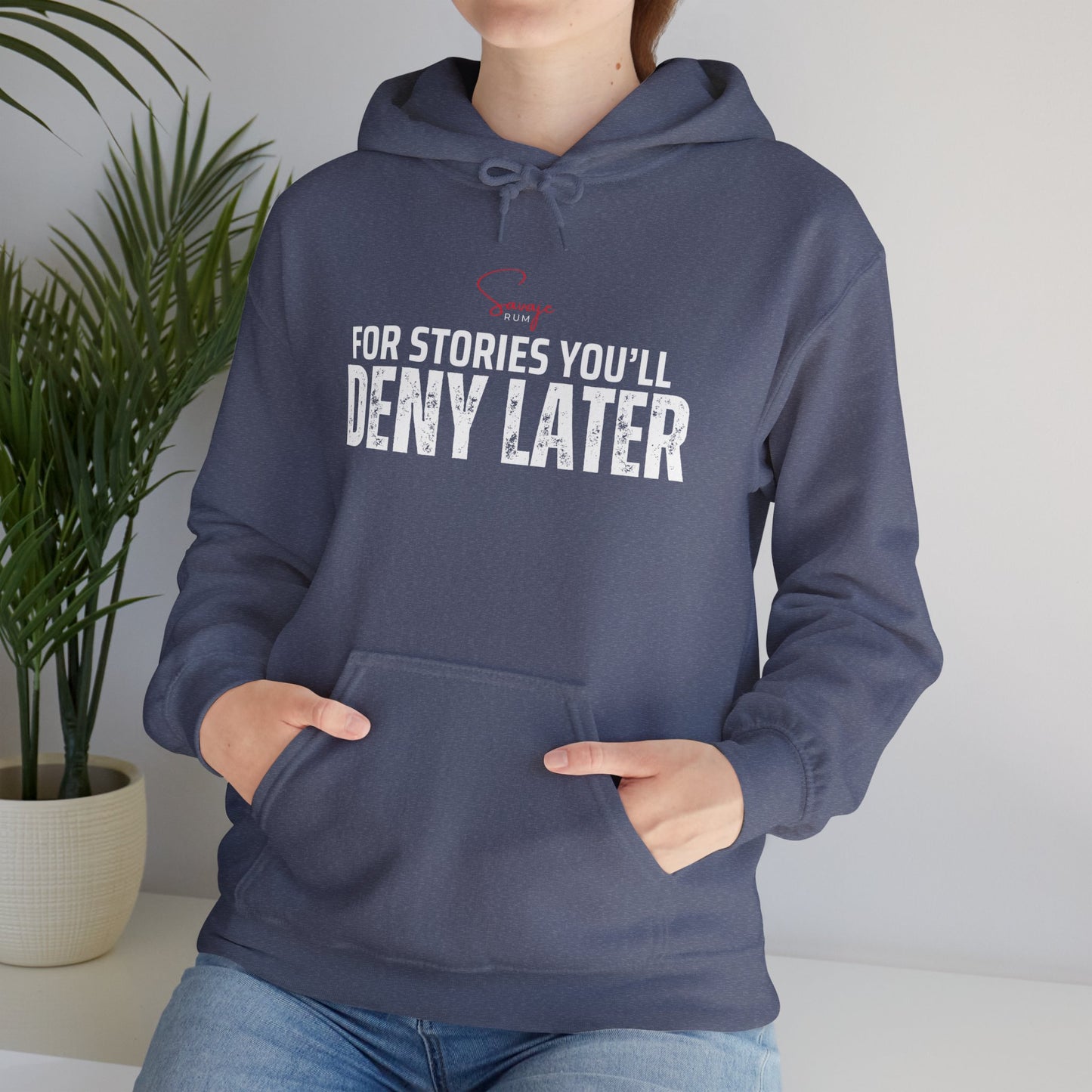 For Stories You'll Deny Later - Unisex Heavy Blend™ Hooded Sweatshirt