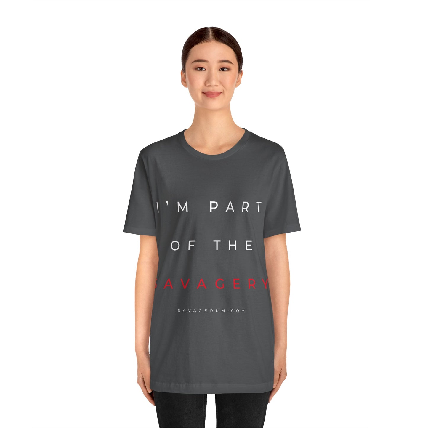 I'm Part of the Savagery - alternate - Unisex Jersey Short Sleeve Tee