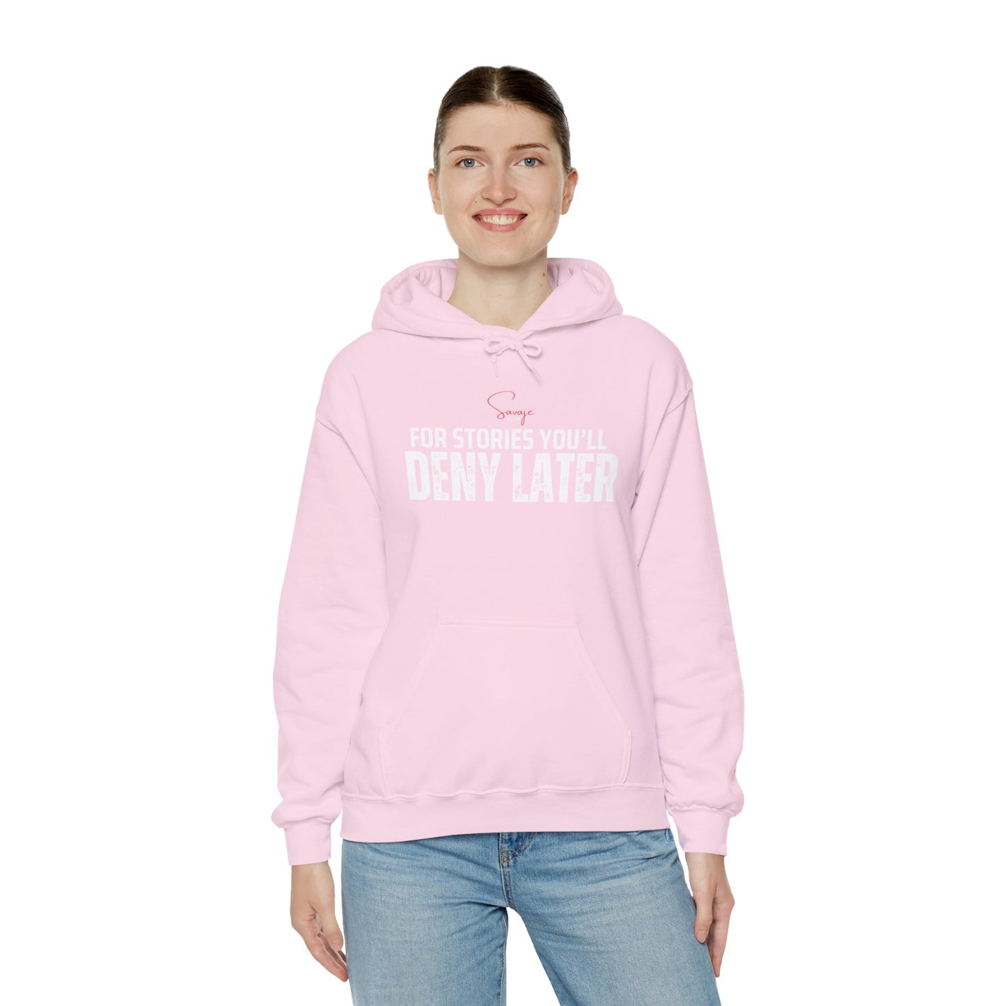 For Stories You'll Deny Later - Unisex Heavy Blend™ Hooded Sweatshirt