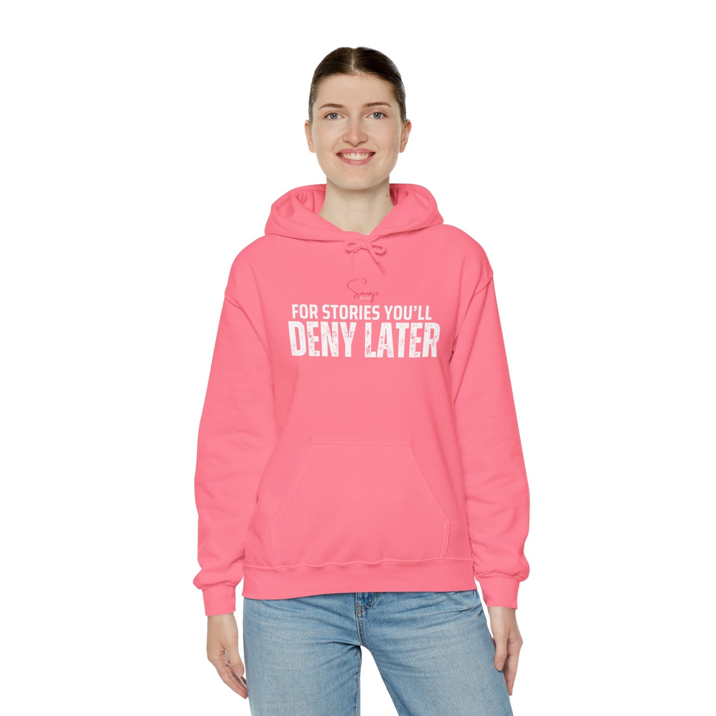 For Stories You'll Deny Later - Unisex Heavy Blend™ Hooded Sweatshirt