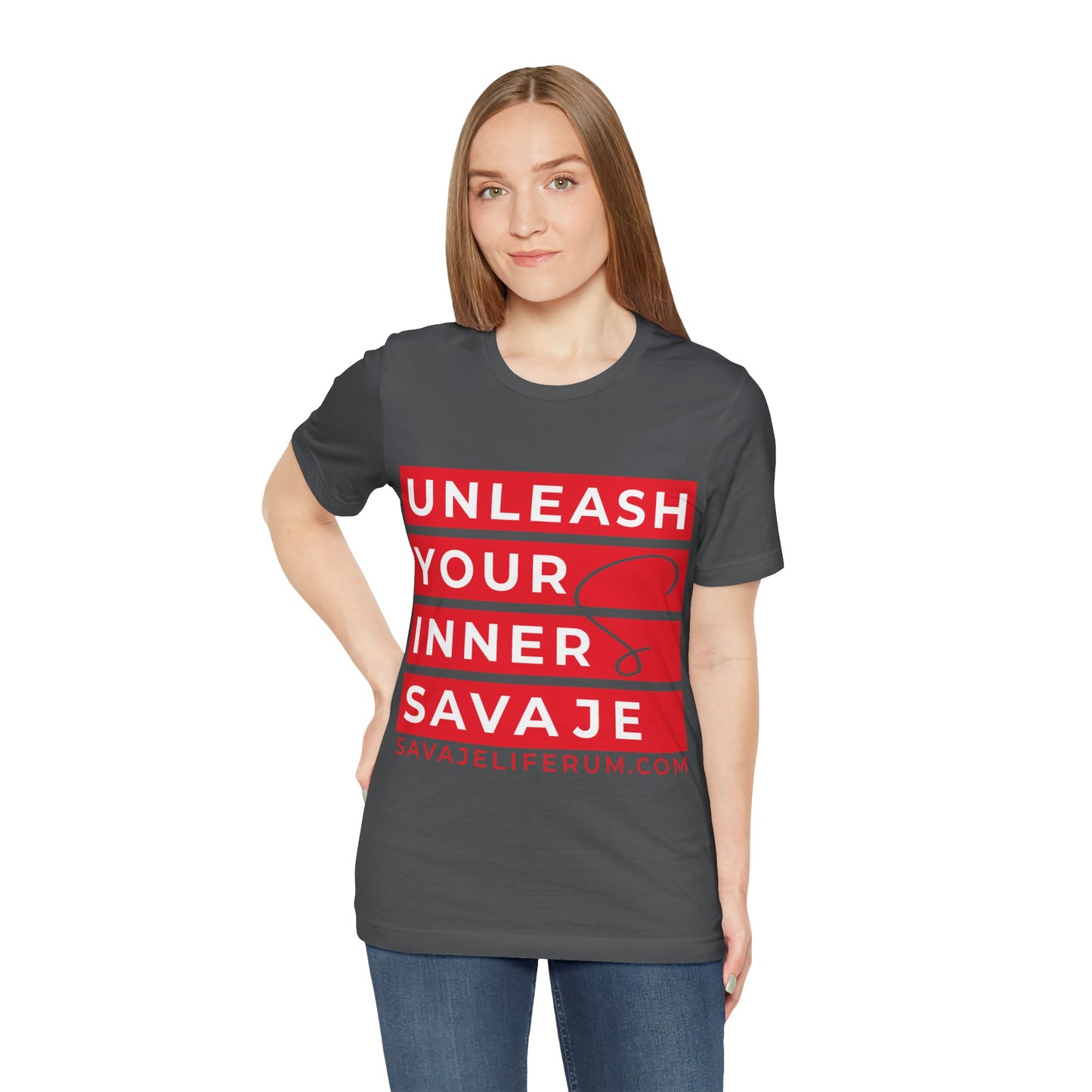 Unleash Your Inner Savage - Unisex Jersey Short Sleeve Tee