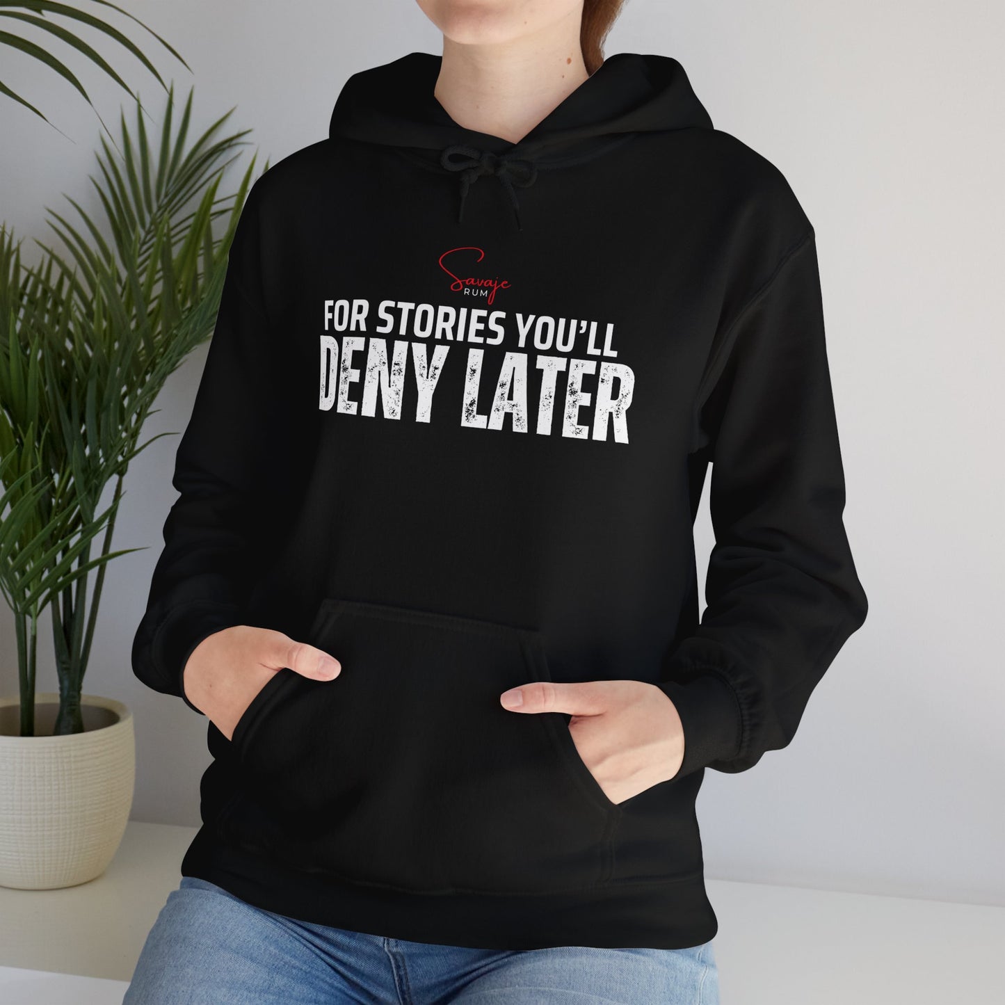 For Stories You'll Deny Later - Unisex Heavy Blend™ Hooded Sweatshirt