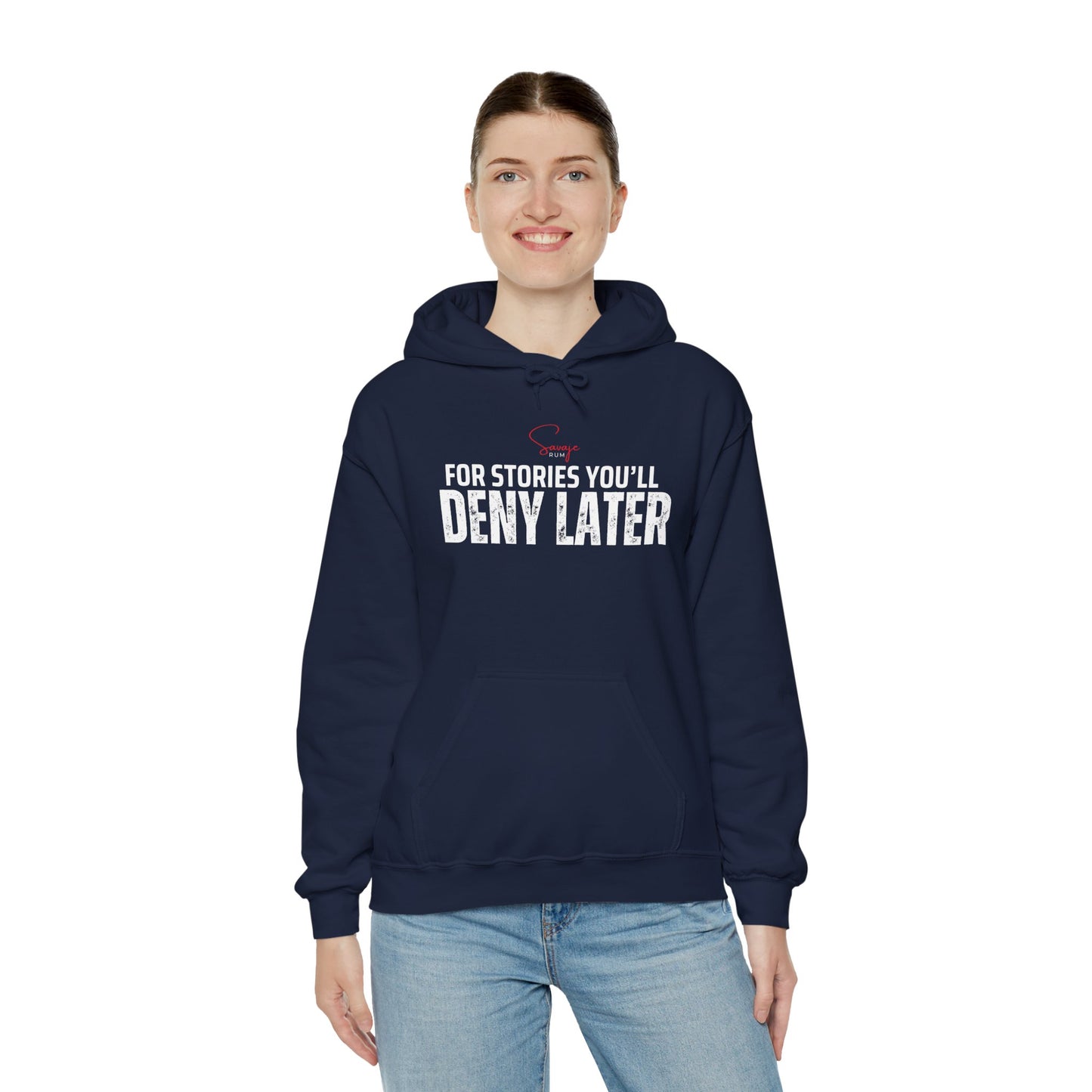 For Stories You'll Deny Later - Unisex Heavy Blend™ Hooded Sweatshirt