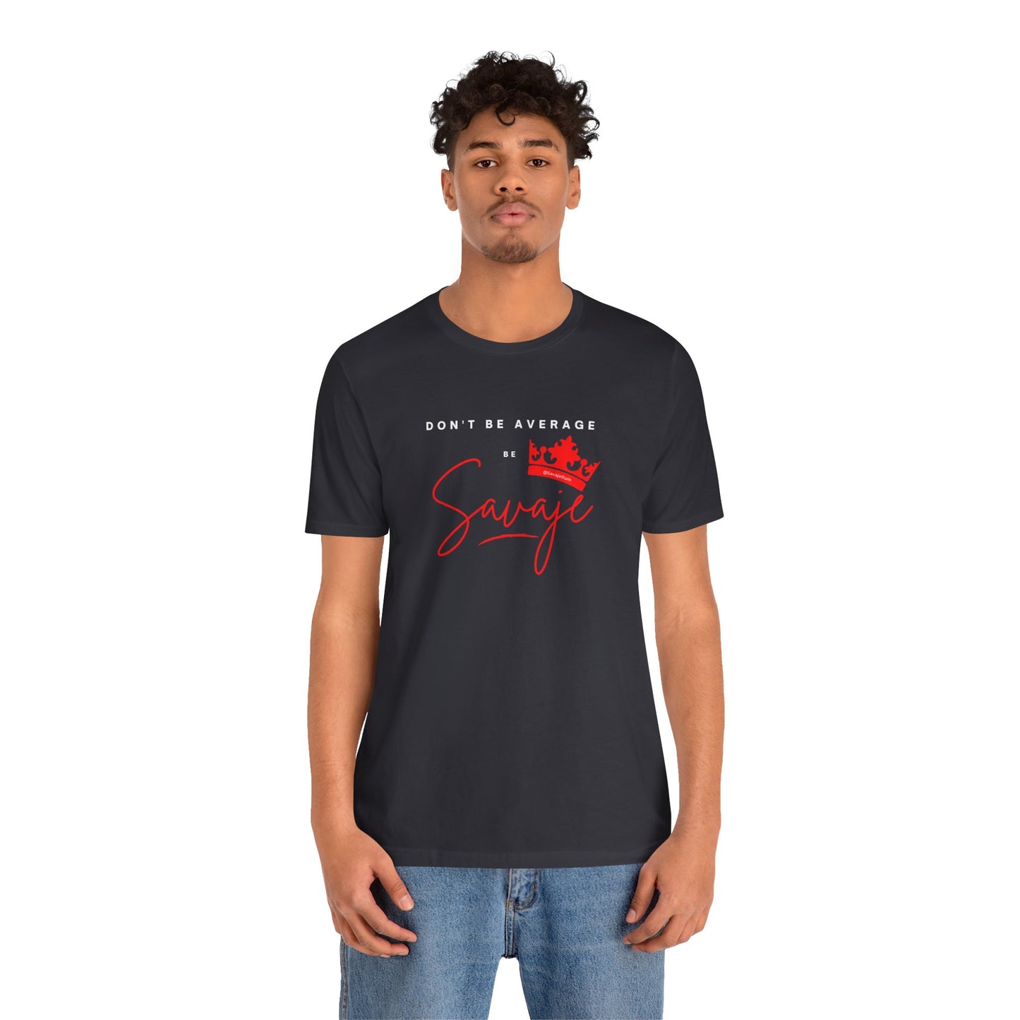 Savaje Rum 'Don't be Average, Be Savaje' T-Shirt