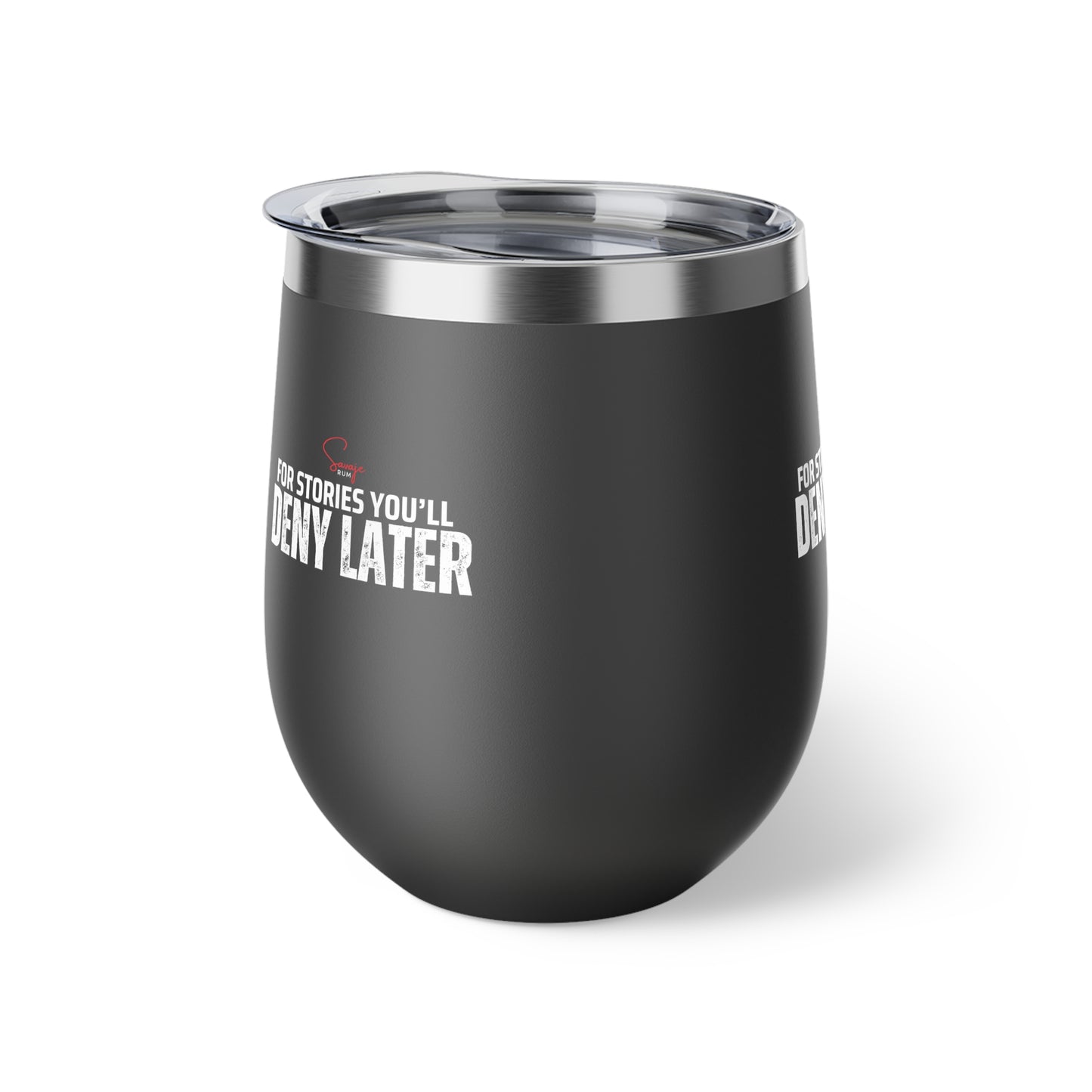 For Stories You’ll Deny Later - Copper Vacuum Insulated Cup, 12oz