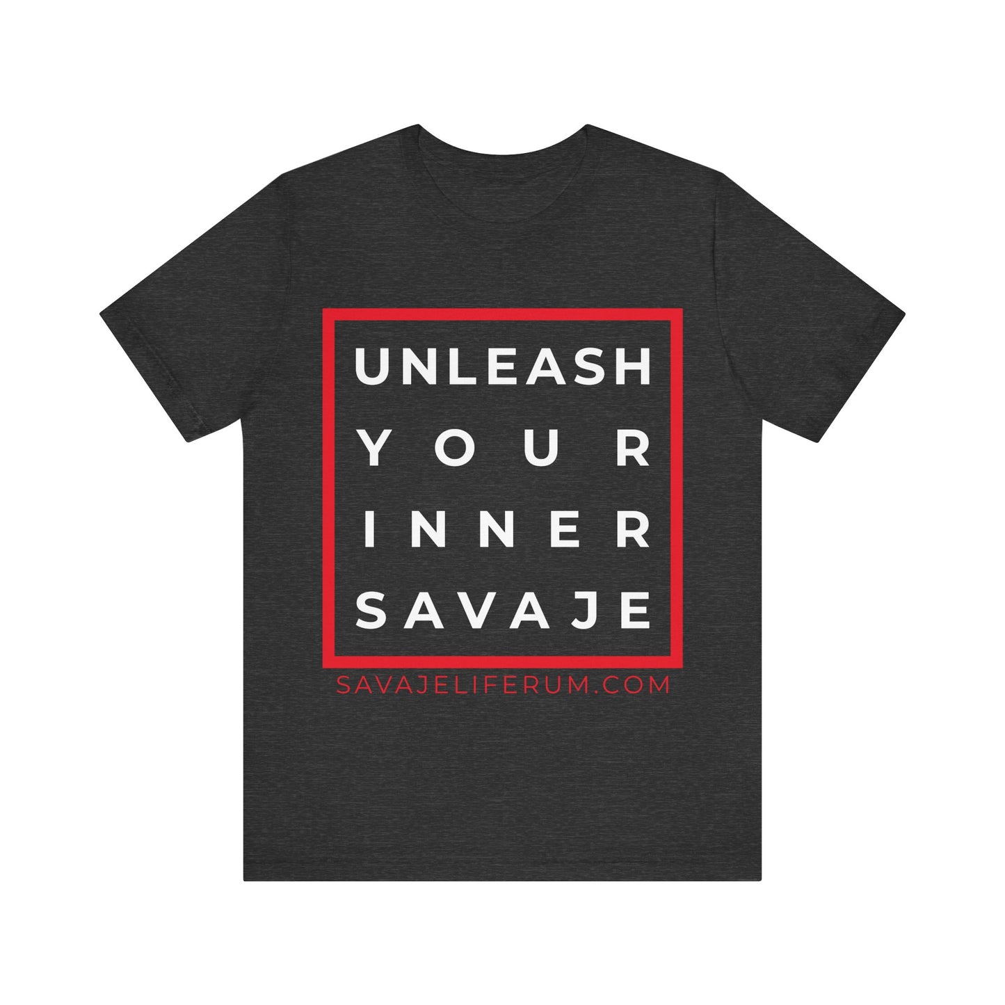 Unleash Your Inner Savage - Unisex Jersey Short Sleeve Tee